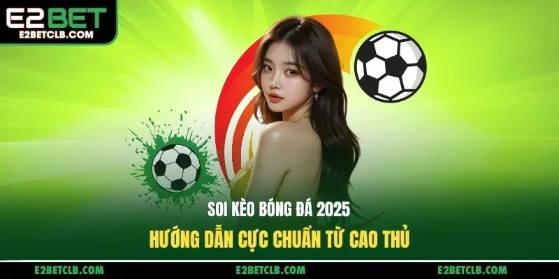 Soi kèo bóng đá